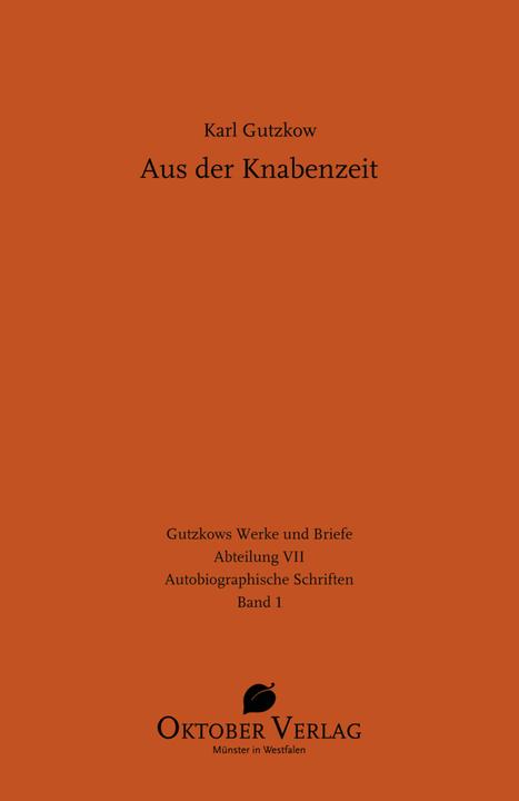Immagine prodotto Gutzkow:Aus der Knabenzeit (Tedesco, Karl Gutzkow, 2023)