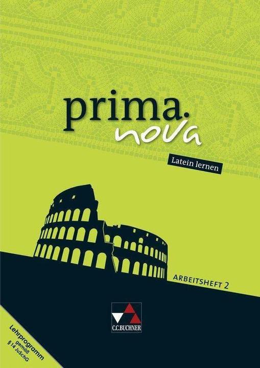 Immagine prodotto prima.nova. Latein lernen Arbeitsheft 2 mit Lernsoftware (Tedesco, Latino, Clemente Utz, Andrea Kammerer, Rosvitha Czimmek, Antje Sucharski, 2013)