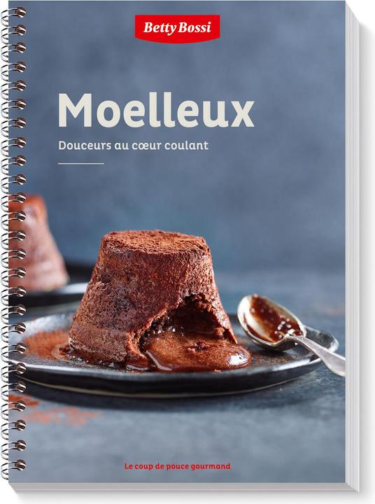 Produktbild Betty Bossi Moelleux : douceurs au coeur coulant (Französisch, Collectif, 2019)