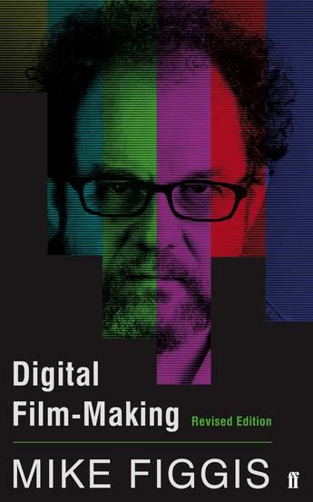 Produktbild Digital Film-making (Englisch, Mike Figgis, 2014)