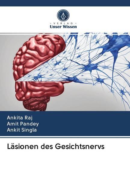 Immagine prodotto Läsionen des Gesichtsnervs (Tedesco, Ankit Singla, Ankita Raj, Amit Pandey, 2020)