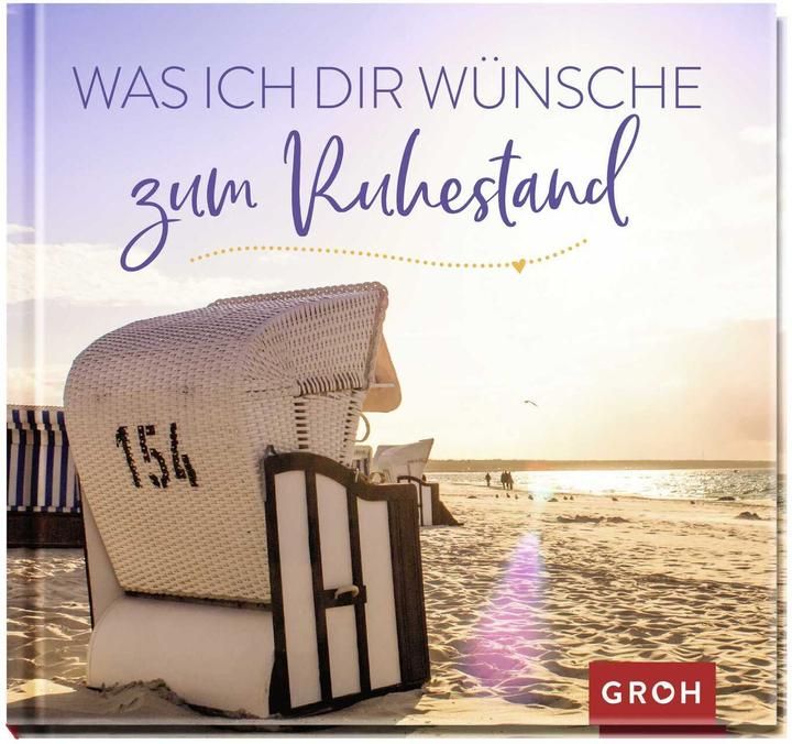 Immagine prodotto Was ich dir wünsche zum Ruhestand (Tedesco, Casa editrice Groh, 2020)