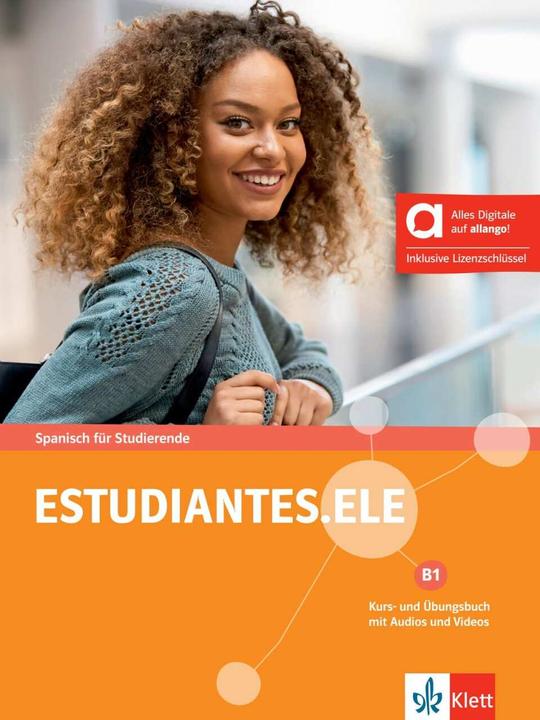 Image du produit Estudiantes.ELE B1 - Kurs- und Übungsbuch mit Audios und Videos (Allemand, Eva/SurezLasierra, NarvajasColn, Mara/GallegoGirldez, Betsabéua, 2024)