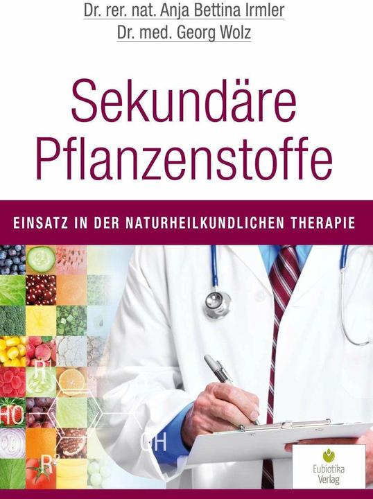 Actual product image Sekundäre Pflanzenstoffe (German, Anja Bettina Irmler, Georg Wolz, 2015)