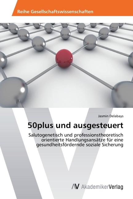 Produktbild 50plus und ausgesteuert (Deutsch, Jasmin Delabays, 2015)