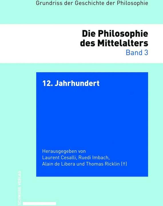 Immagine prodotto Grundriss der Geschichte der Philosophie. Begründet von Friedrich... / 12. Jahrhundert (Tedesco, Ruedi Imbach, Thomas Ricklin, Alain de Libera, Laurent Cesalli, 2020)
