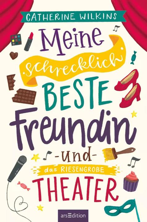 Image du produit Meine schrecklich beste Freundin und das riesengrosse Theater (Meine schrecklich beste Freundin 3) (Allemand, Catherine Wilkins, 2023)