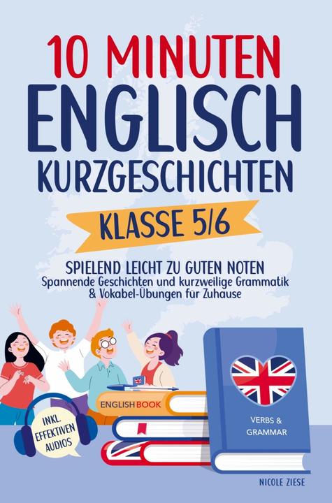 Produktbild 10 Minuten Englisch-Kurzgeschichten Klasse 5/6 (Deutsch, Nicole Ziese, 2023)