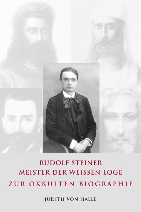 Produktbild Rudolf Steiner - Meister der Weissen Loge (Deutsch, Judith von Halle, 2018)