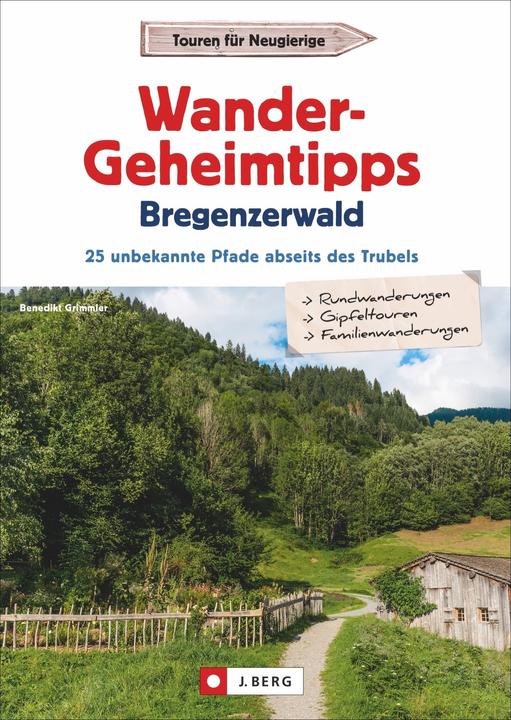 Produktbild Wander-Geheimtipps Bregenzerwald (Deutsch, Benedikt Grimmler, 2021)