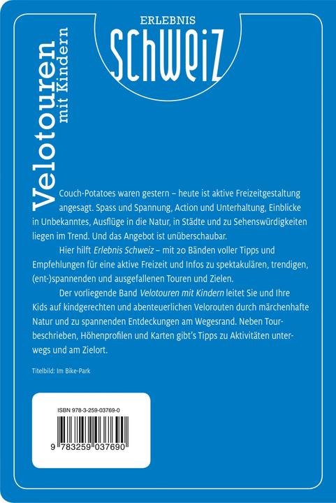Actual product image Velotouren mit Kindern Erlebnis Schweiz (German, Hallwag Kümmerly+Frey AG, 2022)