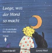 Produktbild Luege, was der Mond so macht (Linard Bardill, Lorenz Pauli, Deutsch)