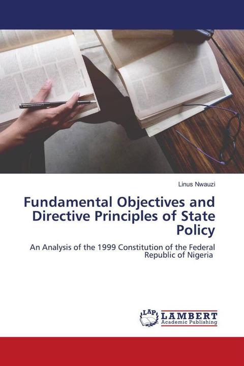 Produktbild Fundamental Objectives and Directive Principles of State Policy (Deutsch, Linus Nwauzi, 2022)