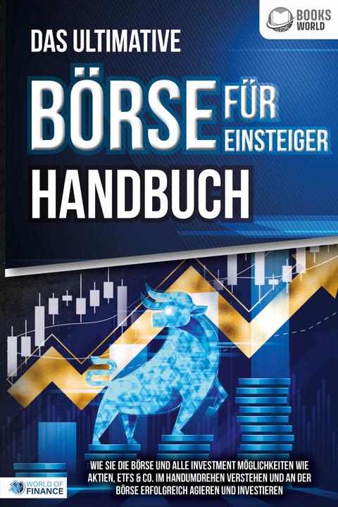 Immagine prodotto Elektrobock Das ultimative BÖRSE FÜR EINSTEIGER Handbuch: Wie Sie die Börse und alle Investment Möglichkeit (Tedesco, Pegoa Global Media GmbH, 2023)