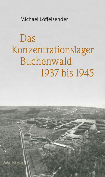 Produktbild Löffelsender:Das Konzentrationslager Bu (Deutsch, Stiftung der Gedenkstätten Buchenwald und Mittelbau-Dora, Michael Löffelsender, 2025)