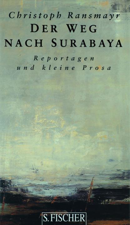 Immagine prodotto Der Weg nach Surabaya (Tedesco, Christoph Ransmayr, 1997)