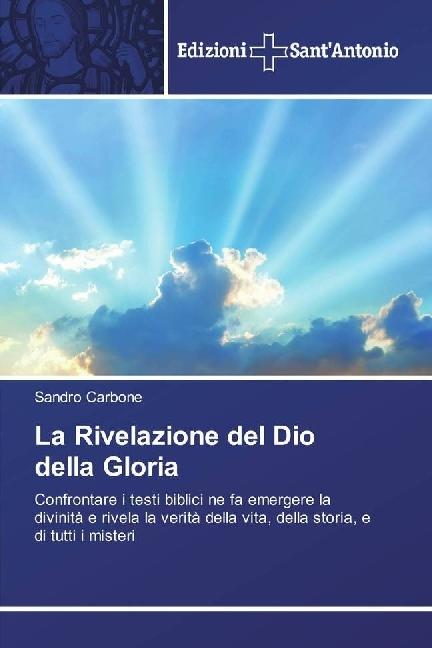 Actual product image La Rivelazione del Dio della Gloria (German, Sandro Carbone, 2017)