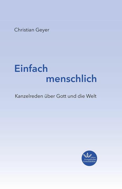 Produktbild Einfach menschlich (Deutsch, Christian Geyer, 2024)