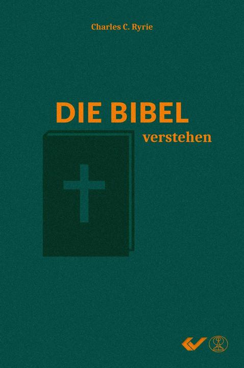 Produktbild Die Bibel verstehen (Deutsch, Charles C. Ryrie, 2022)