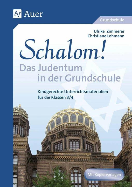 Immagine prodotto Schalom! Das Judentum in der Grundschule (Tedesco, Christiane Lohmann, Ulrike Zimmerer, 2023)