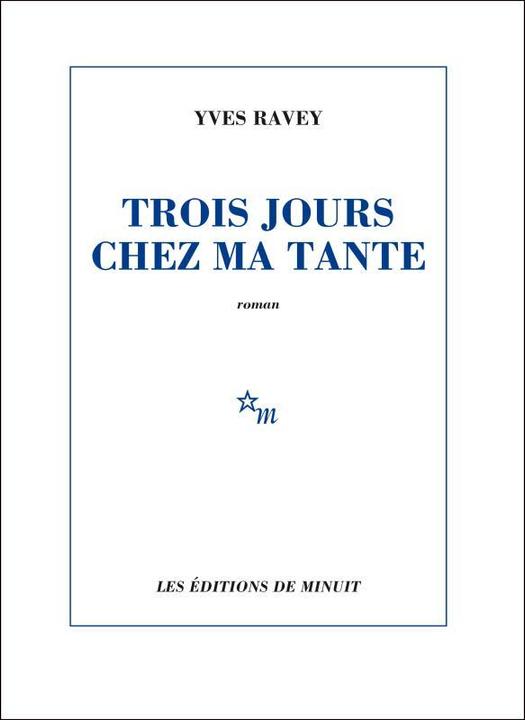 Immagine prodotto Trois jours chez ma tante (Francese, Yves Ravey, 2017)