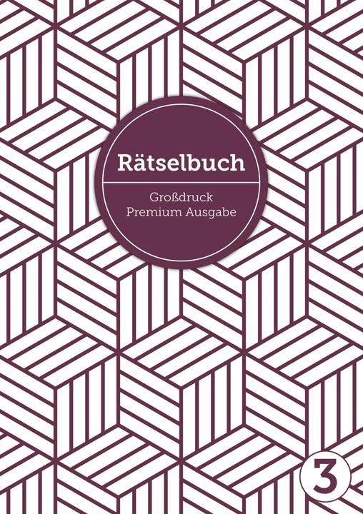 Produktbild Deluxe Rätselbuch Band 3. Rätselbuch XL für Erwachsene, ältere Leute, Senioren und Rentner im D (Deutsch, Sophie Heisenberg, 2019)