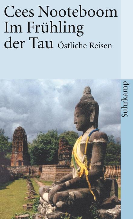 Produktbild Im Frühling der Tau (Deutsch, Cees Nooteboom, 1997)