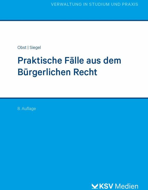 Produktbild Praktische Fälle aus dem Bürgerlichen Recht (Deutsch, Karin Obst, Mechthild Siegel, 2024)