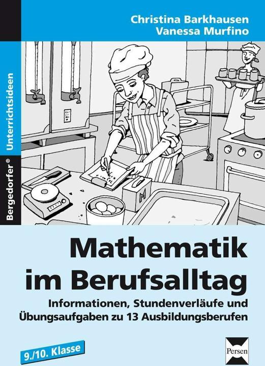 Produktbild Mathematik im Berufsalltag (Deutsch, Vanessa Murfino, Christina Barkhausen, 2013)