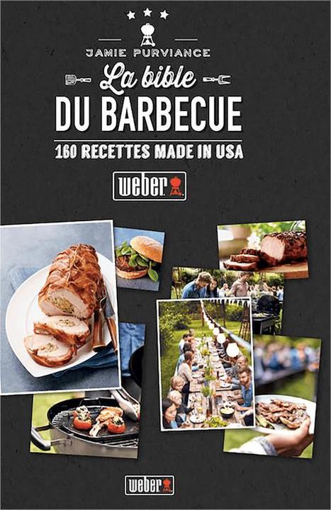 Image du produit Weber La Bible du Barbecue (Français, Jamie Purviance)