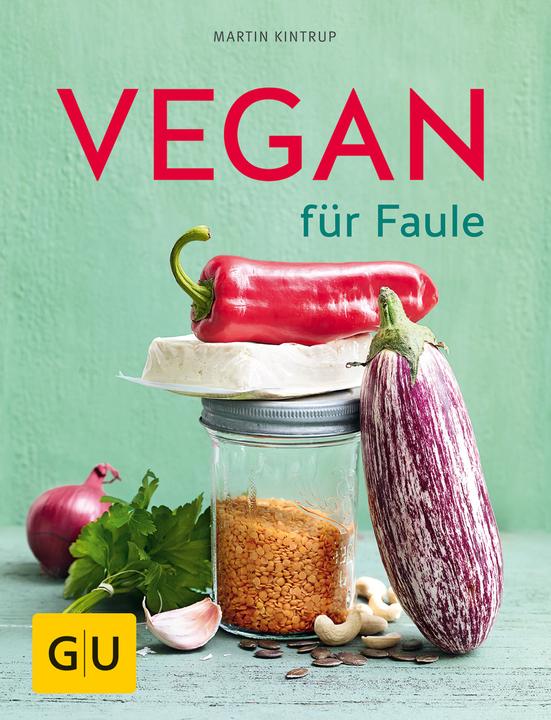 Produktbild Vegan für Faule (Deutsch, Martin Kintrup, 2014)