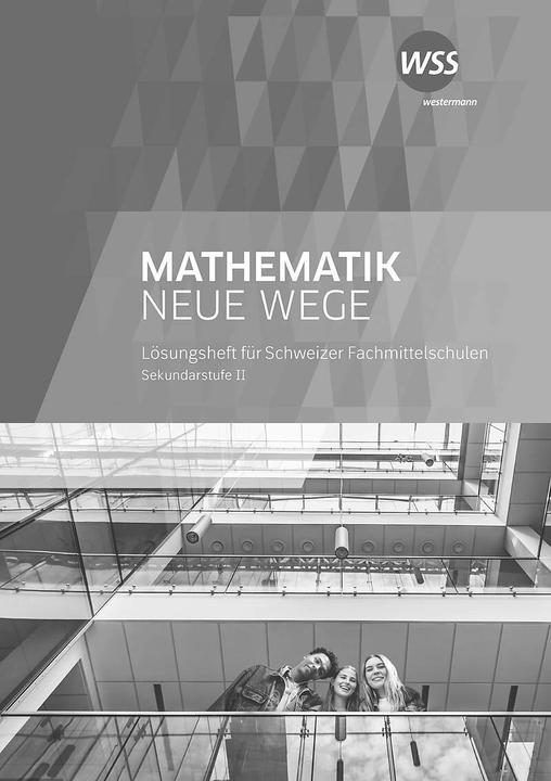 Actual product image Mathematik Neue Wege Fachmittelschule (German, 2023)