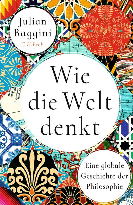 Produktbild Wie die Welt denkt (Deutsch, Julian Baggini, 2025)