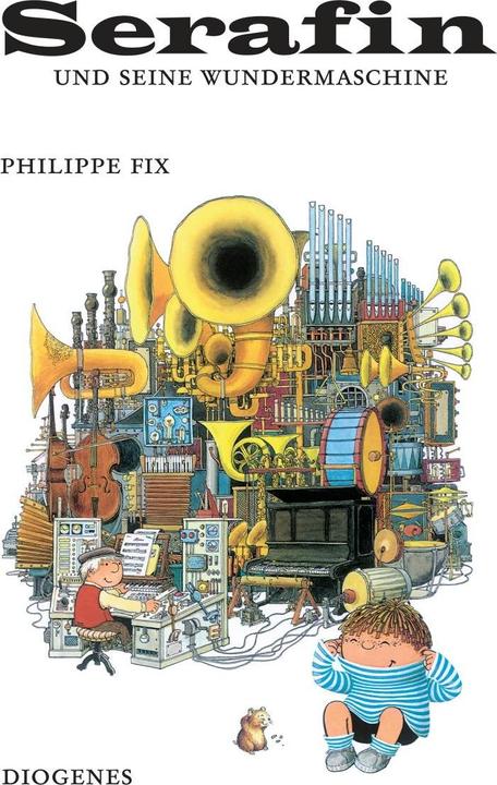 Produktbild Serafin und seine Wundermaschine (Deutsch, Philippe Fix, 2016)
