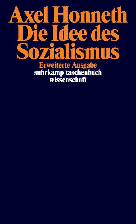 Produktbild Die Idee des Sozialismus (Deutsch, Axel Honneth, 2017)