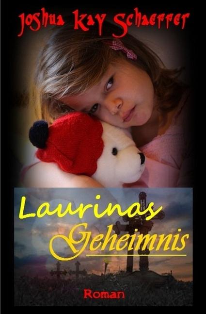 Actual product image Laurinas Geheimnis (Joshua Kay Schaeffer, 2018)