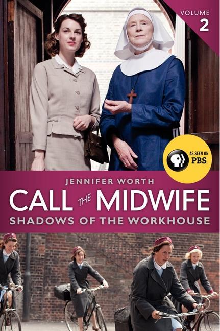 Produktbild Call the Midwife: Shadows of the Workhouse (Englisch, Jennifer Worth, 2013)