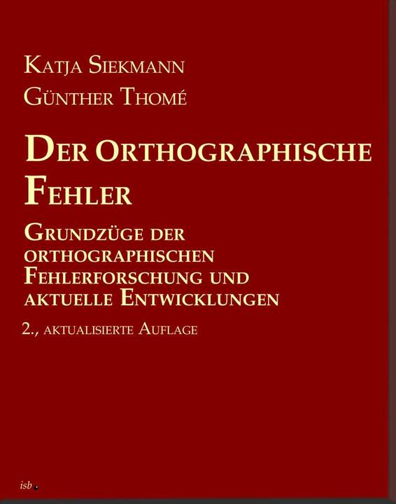 Produktbild Der orthographische Fehler (Deutsch, Günther Thomé, 2018)