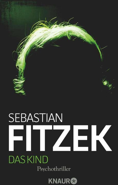 Das Kind (Allemand, Sebastian Fitzek, 2009)