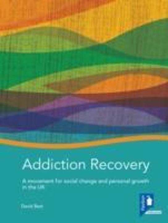 Produktbild Addiction Recovery: A Handbook (Englisch, David Best, 2012)