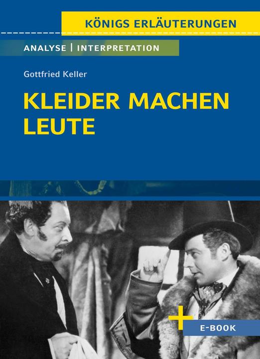 Immagine prodotto Kleider machen Leute von Gottfried Keller- Textanalyse und Interpretation (Tedesco, Cantina Gottfried, Daniel Rothenbühler, 2023)