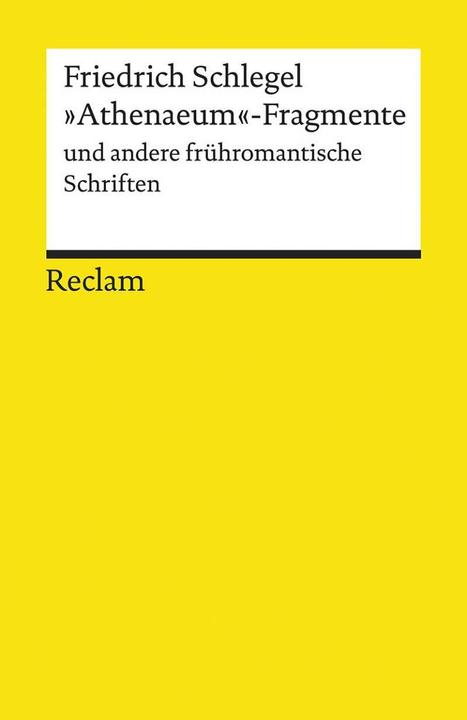 Image du produit »Athenaeum«-Fragmente und andere frühromantische Schriften (Allemand, Friedrich Schlegel, 2018)