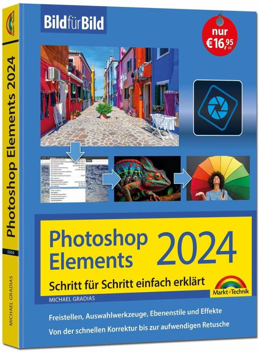 Actual product image Photoshop Elements 2024 Bild für Bild erklärt (German, Michael Gradias, 2023)