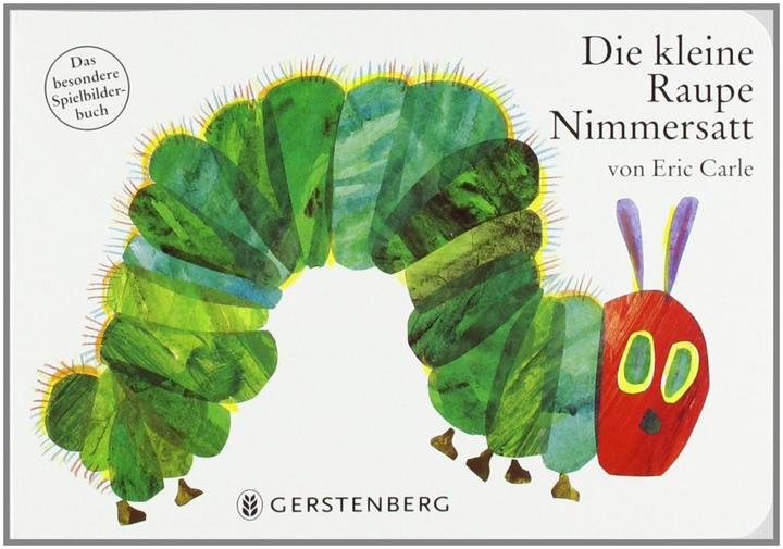 Die kleine Raupe Nimmersatt (Deutsch)