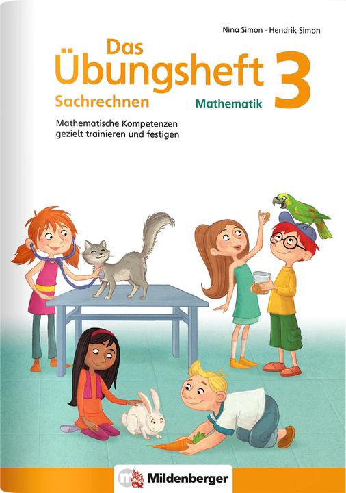Actual product image Das Übungsheft Sachrechnen Mathematik 3 (German, Hendrik Simon, Nina Simon, 2017)