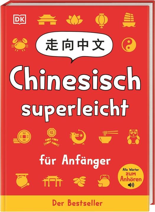 Produktbild Chinesisch superleicht (Deutsch, Birgit Reit, DK Verlag - Kids, Elinor Greenwood, 2023)