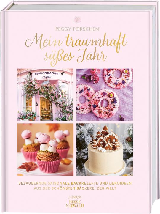 Produktbild Mein traumhaft süsses Jahr (Deutsch, Peggy Porschen, 2021)