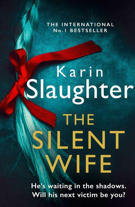 Produktbild The Silent Wife (Englisch, Karin Slaughter, 2021)