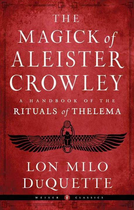 Actual product image The Magick of Aleister Crowley (English, Lon Milo DuQuette, 2023)