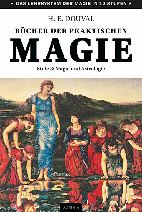 Produktbild Bücher der praktischen Magie (Deutsch, H. E. Douval, 2021)